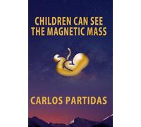 Children Can See The Magnetic Mass: Magnetic Mass Does Not Interact With Electronic Matter
