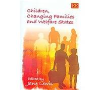Children, Changing Families And Welfare States Lewis (Auteur)