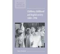 Children, Childhood and English Society, 1880-1990, New Studies in Economic and Social History Harry Hendrick (Auteur)