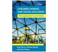 Children, Families And Social Exclusion