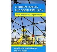 Children, Families and Social Exclusion Marian Barnes, Paul Mason (Auteur)