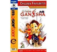 Children Favourites - My Friend Ganesha