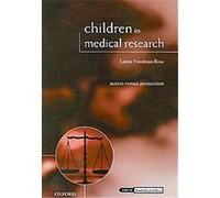 Children in Medical Research, Issues in Biomedical Ethics Lainie Friedman Ross (Auteur)