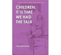 Children, It Is Time We Had The Talk