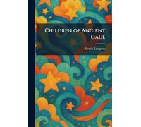 Children of Ancient Gaul