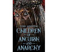 Children of Anguish and Anarchy