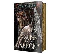 Children of Anguish and Anarchy (Legacy of Orisha) by Adeyemi, Tomi [Hardback]