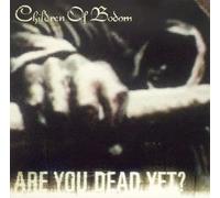 Children of Bodom - are You Dead Yet