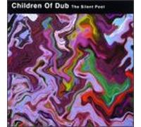 Children of Dub - Silent Pool