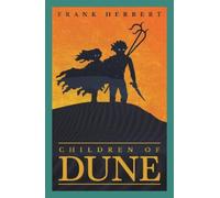 Children Of Dune: The inspiration for the blockbuster film (Gateway