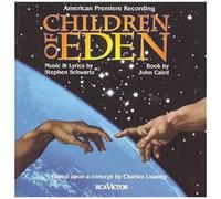 Children Of Eden: American Premiere Recording