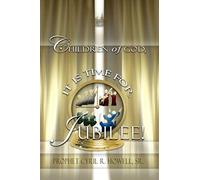Children Of God It's Time For Jubilee