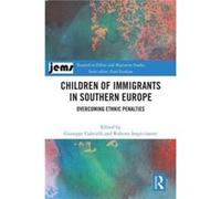 Children of Immigrants in Southern Europe - Taylor amp Francis Ltd - Taylor amp Francis Ltd - Livre en Anglais - Hardback Taylor amp Francis LtdTaylor amp Francis Ltd (Auteur)