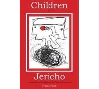 Children of Jericho: A Small Town's Nightmare Up Close and Personal