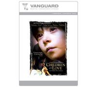 CHILDREN OF LOVE : LES ENFANTS DE L'AMOUR