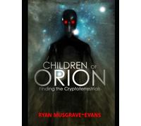 Children of Orion: Finding the Cryptoterrestrials