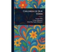 Children of Our Town