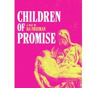 Children of Promise: a play