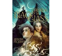 Children Of The Black Glass