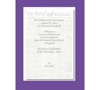 Children of the Clockmaker: An Annotated Scrapbook vol. 3 - pt 1 The Great-Grandchildren of the Clockmaker