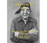 Children Of The Desert: Snapshots From The Southwest 1970-1980