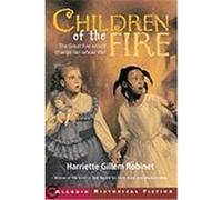 Children of the Fire Harriette Robinet (Auteur)