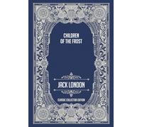 Children of the Frost - Classic Collector Edition (Annotated)