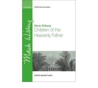 [(Children of the Heavenly Father: Vocal Score)] [Author: Mack Wilberg] published on (October, 2011)