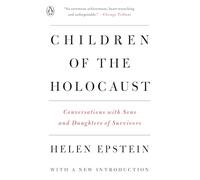 Enfants de l'Holocauste – Conversations avec des fils et des filles de survivants