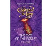 Children of the Lamp: #5 Eye of the Forest