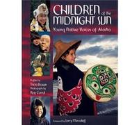 Children of the Midnight Sun by Tricia Brown Brown, Tricia (Auteur)