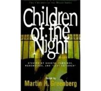 Children of the Night by Martin Harry Greenberg