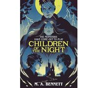 Children of the Night (Young Gothic Book 2): A hauntingly monstrous horror