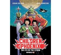Children of the Phoenix 1: The Eye of the Storm