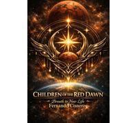 Children of the Red Dawn: Breath to new life