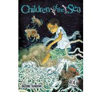 [[CHILDREN OF THE SEA TP VOL 04 (C: 1-0-1): Volume 4]] [By: Daisuke Igarashi] [January, 2011]
