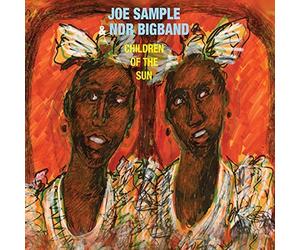 Children of the Sun by Joe Sample (2014-08-03)