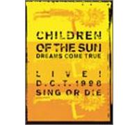 CHILDREN OF THE SUN LIVE! D.C.T. 1998 SING OR DIE [DVD]