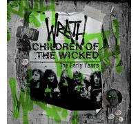 Children Of The Wicked : The Early Years 1986-1990