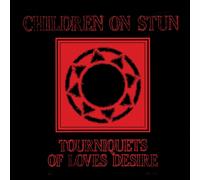 Children On Stun - Tourniquets Of Love's Desire [Compact Discs] Bonus Tracks, Digipack Packaging, Reissue