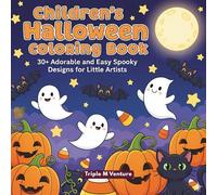 Children’s Halloween Coloring Book: 30+ adorable and easy spooky designs for little artist