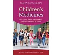 Children S Medicines Edward A Professor Of Pharmacy Practice Bell, Drake University (Auteur)
