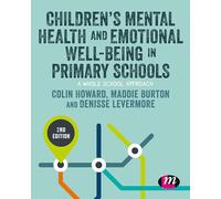 Children’s Mental Health and Emotional Well-being in Primary Schools