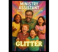 Children’s Ministry Assistant. Part-time. Must Enjoy Glitter