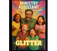 Children’s Ministry Assistant. Part-time. Must Enjoy Glitter
