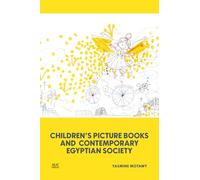 Children’s Picture Books and Contemporary Egyptian Society