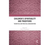 Children’s Spirituality and Traditions
