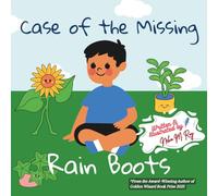 Children Storybook: Case of the Missing Rain Boots: Learn problem solving, 26 pages, outdoor adventure, friendship