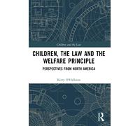 Children, The Law And The Welfare Principle