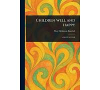 Children Well and Happy